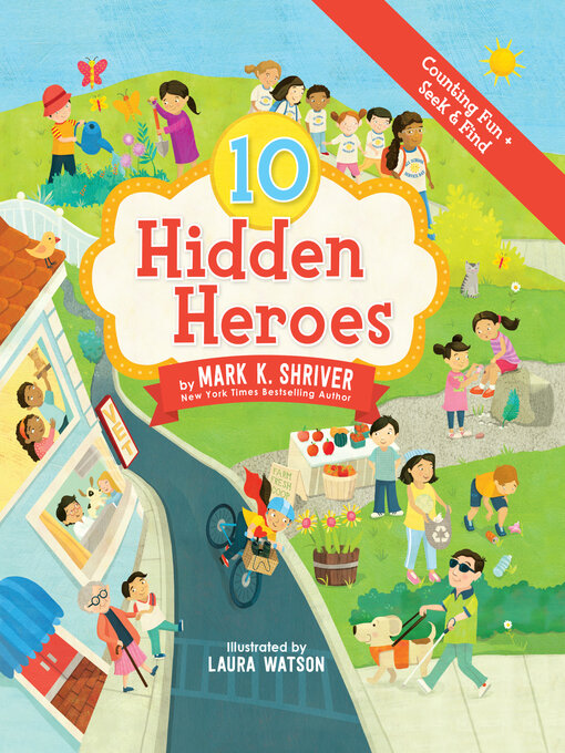 Title details for 10 Hidden Heroes by Mark K. Shriver - Available